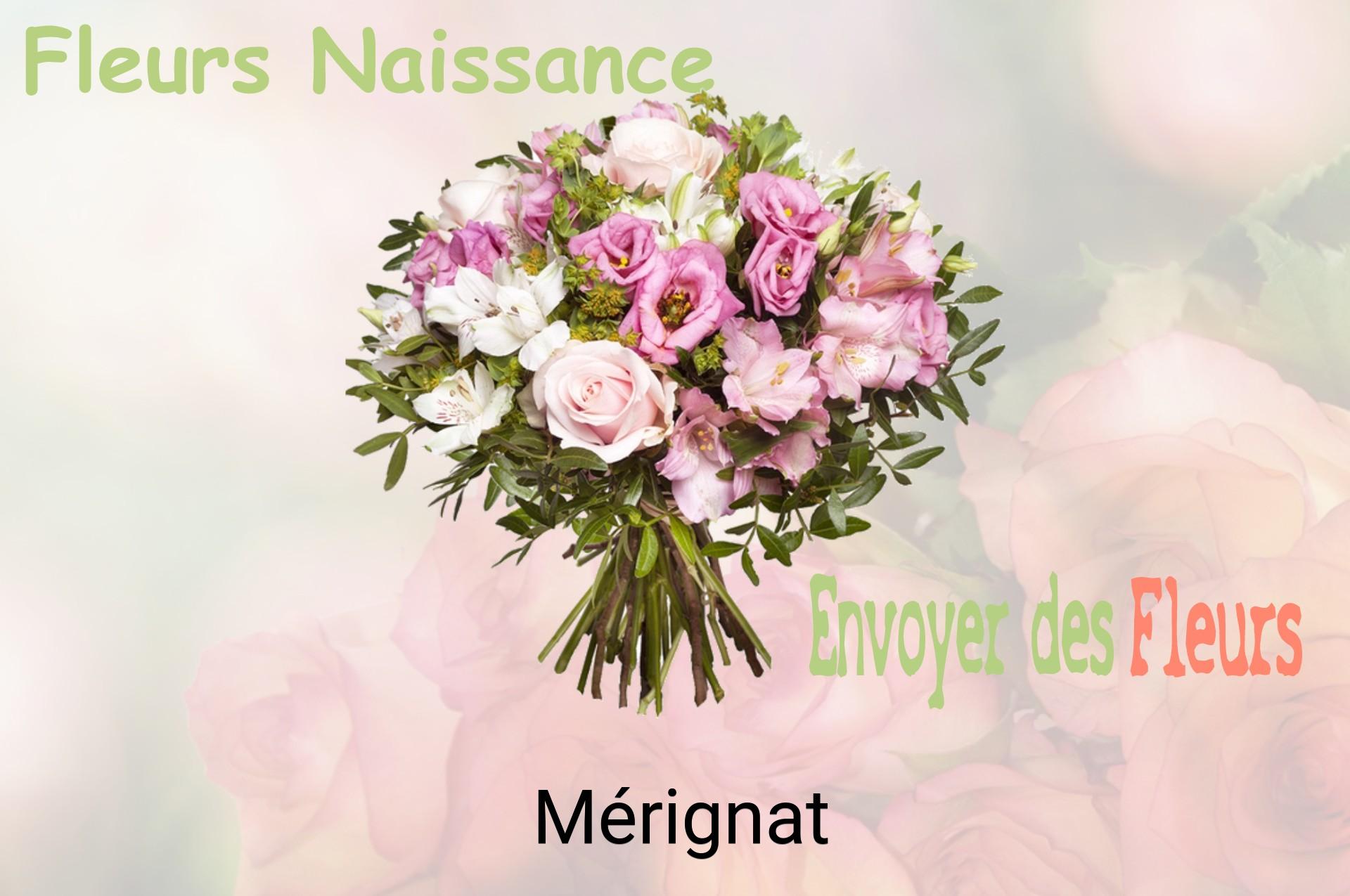 Bouquet de fleurs de naissance livré à Mérignat