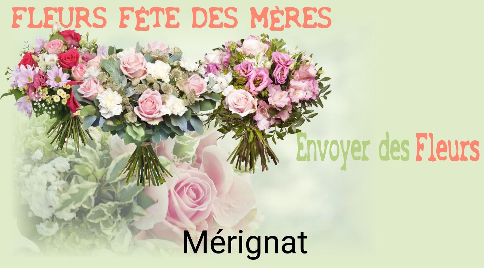 Bouquet de Fête des Mères livré à Mérignat